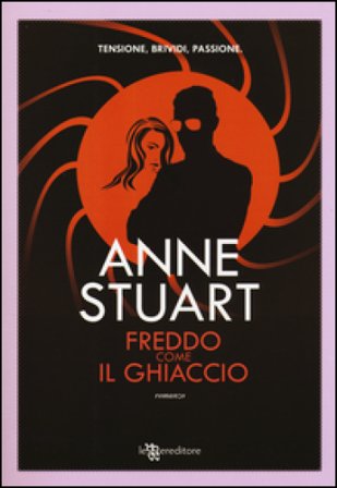 Freddo come il ghiaccio Anne Stuart