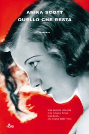 Quello che resta Anika Scott