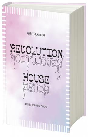 Revolution House - Bok av Marie Silkeberg - Kartonnage