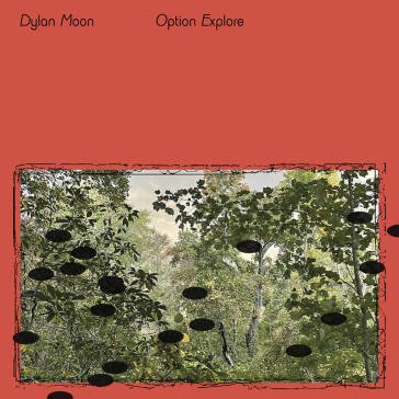 Option explore DYLAN MOON
