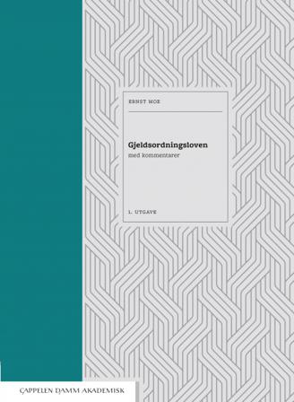 Gjeldsordningsloven - Bok av Ernst Moe - Hardback