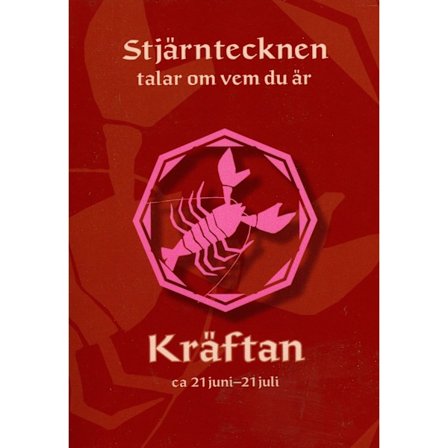 Stjärntecknen talar om vem du är : kräftan 9789153432142