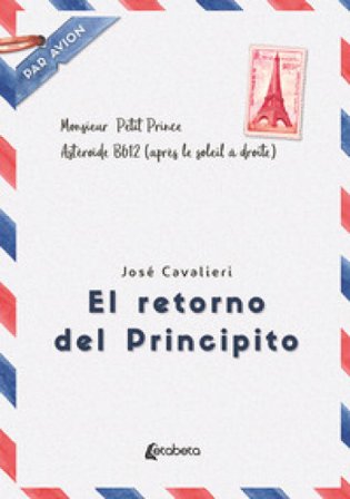 El retorno del Principito Josè Cavalieri