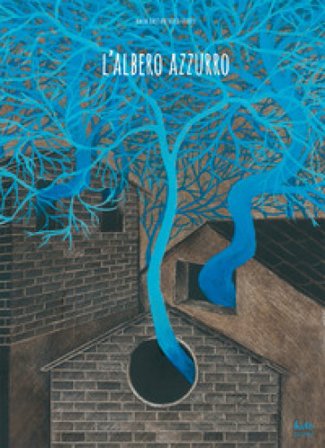L'albero azzurro. Ediz. illustrata Amin Hassanzadeh Sharif