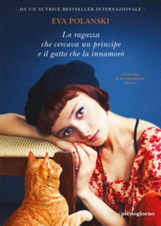 La ragazza che cercava un principe e il gatto che la innamorò Eva Polanski