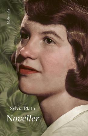 Noveller - Bok av Sylvia Plath - Inbunden