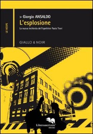 L'esplosione Giorgio Ansaldo