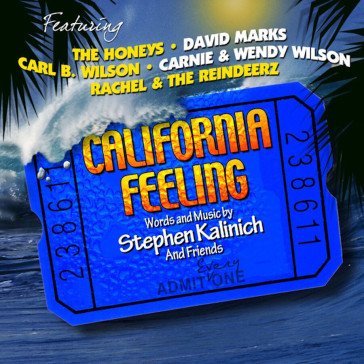 California feeling STEPHEN KALINICH & F