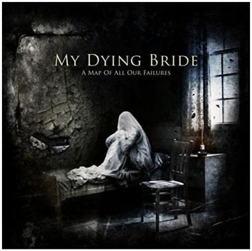 A map of all our failures My Dying Bride