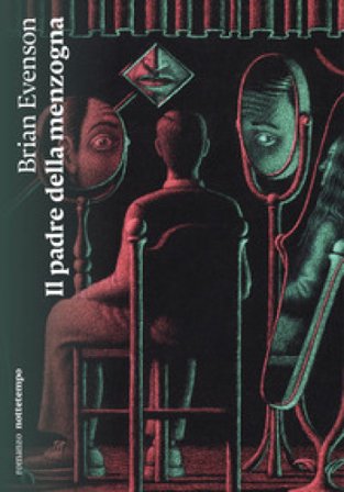 Il padre della menzogna Brian Evenson