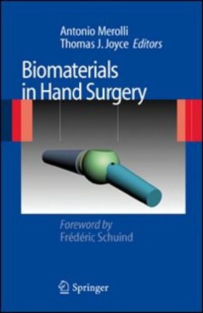 Biomaterials in hand surgery Antonio Merolli