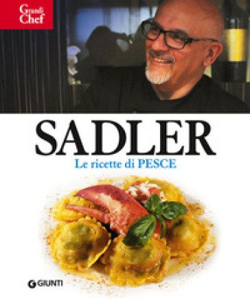 Ricette di pesce Claudio Sadler