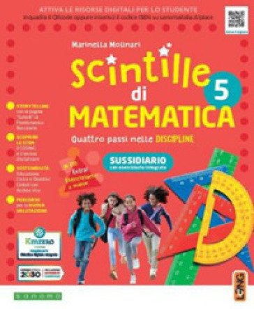 Scintille discipline. Scientifico. Matematica. Per la 5a classe elementare. Con e-book. Con espansione online. Vol. 2