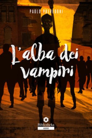 L'alba dei vampiri Paolo Prevedoni