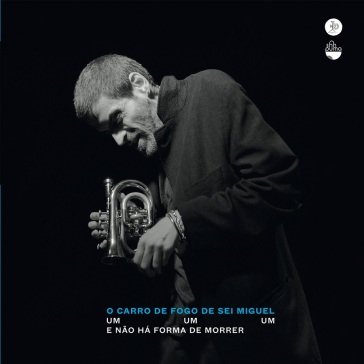 Um um um e nao ha formade morrer O CARRO DE FOGO DE S