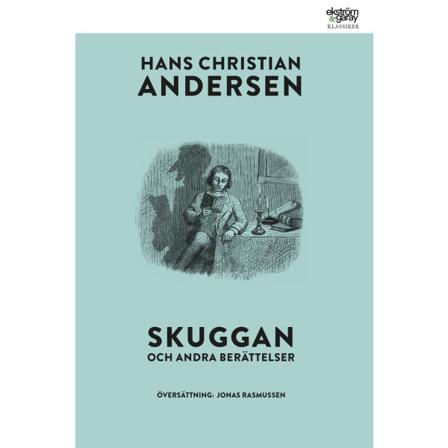 Skuggan och andra berättelser 9789189217768