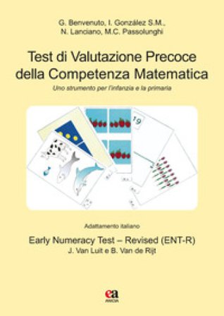 Test di valutazione precoce della competenza matematica. Uno strumento per l'infanzia e la primaria. Con gadget. Con 45 Carte Guido Benvenuto