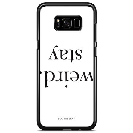 Bjornberry Skal Samsung Galaxy S8 Plus - STAY WEIRD