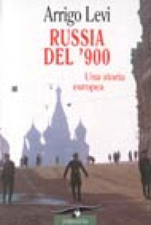 Russia del '900 Arrigo Levi