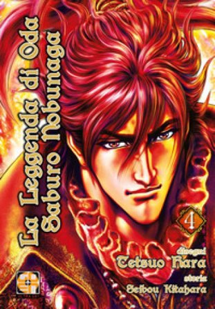 La leggenda di Oda Saburo Nobunaga. Vol. 4 Tetsuo Hara