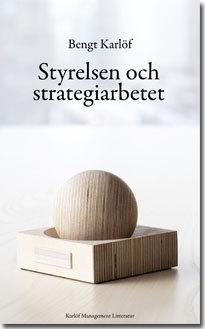 Styrelsen och strategiarbetet - Bok av Bengt Karlöf - Häfte