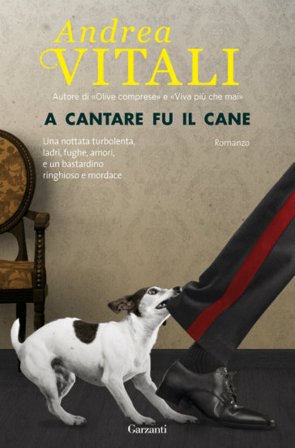 A cantare fu il cane Andrea Vitali