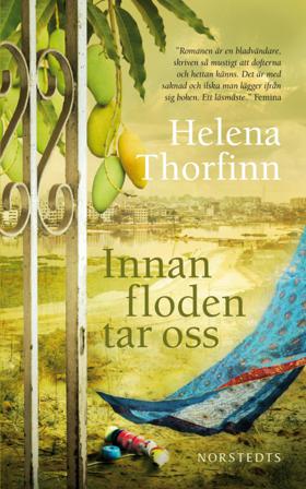 Innan floden tar oss - Bok av Helena Thorfinn - Pocket
