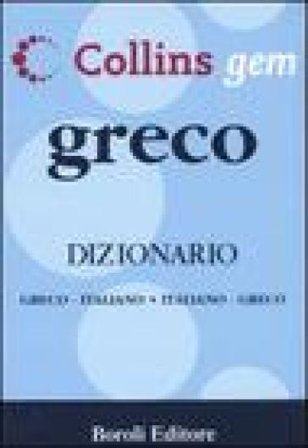 Greco. Dizionario greco-italiano, italiano-greco