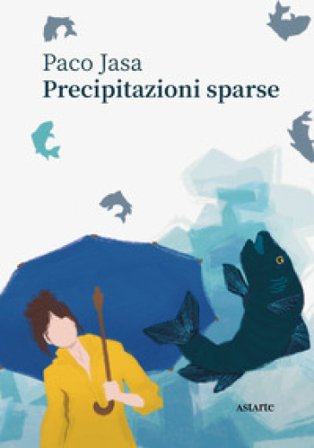 Precipitazioni sparse Paco Jasa