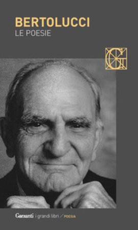 Le poesie Attilio Bertolucci