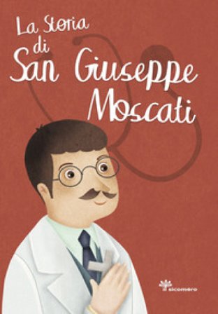 La storia di san Giuseppe Moscati Antonella Pandini