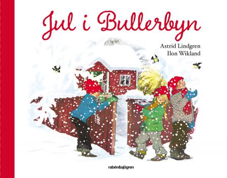 Jul i Bullerbyn - Bok av Astrid Lindgren - Inbunden