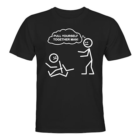 Pull Yourself Together - T-PAITA - UNISEX