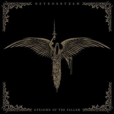 Uprising of the fallen HETROERTZEN