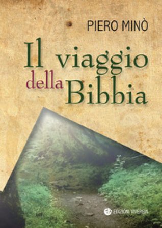 Il viaggio della Bibbia Piero Minò