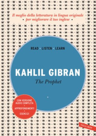 The prophet. Con versione audio completa Kahlil Gibran