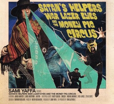 Satan's helpers war lazer eyes SAMI YAFFA