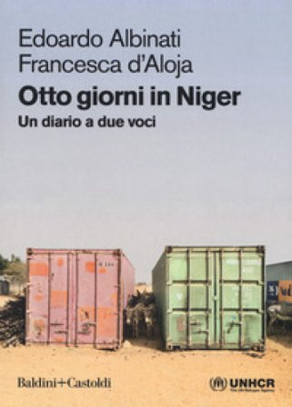Otto giorni in Niger. Un diario a due voci Edoardo Albinati
