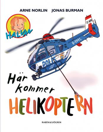 Här kommer helikoptern - Bok av Arne Norlin - Kartonnage