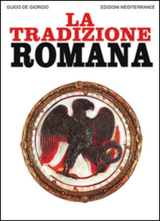 La tradizione romana Guido De Giorgio