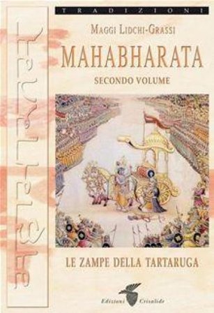 Mahabharata. Vol. 2: Le zampe della tartaruga Maggi Lidchi-Grassi