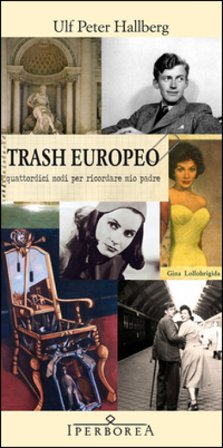 Trash europeo Ulf P. Hallberg