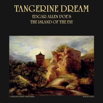 Edgar allan poe's the island of the fay Dream Tangerine