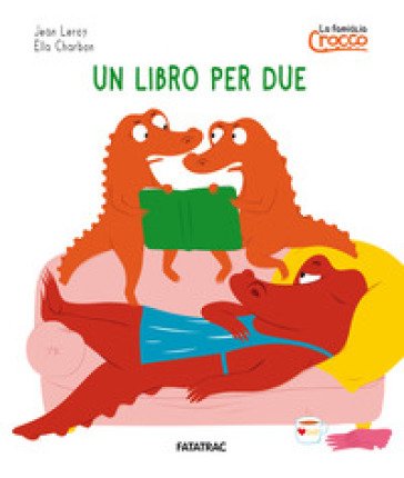 Un libro per due. La famiglia Crocco. Ediz. a colori Jean Leroy