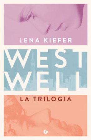 Westwell. La trilogia Lena Kiefer