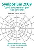 Symposium 2009 : genrer och funktionellt språk i teori och praktik