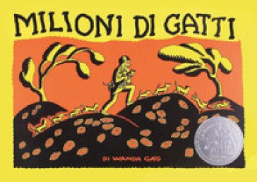 Milioni di gatti. Ediz. illustrata Wanda Gág