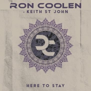 Here to stay RON & KEITH COOLEN