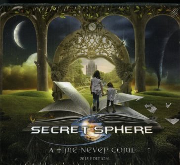 A time never come Secret Sphere