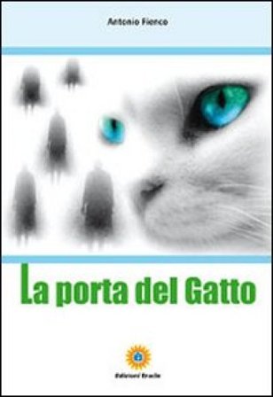 La porta del gatto Antonio Fienco